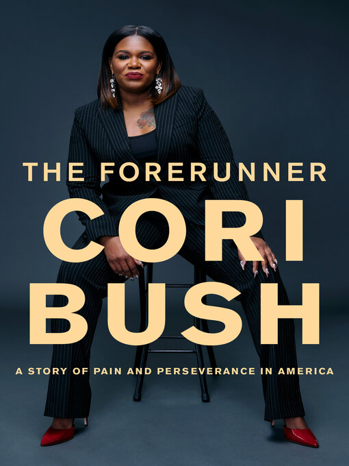 Title details for The Forerunner by Cori Bush - Wait list